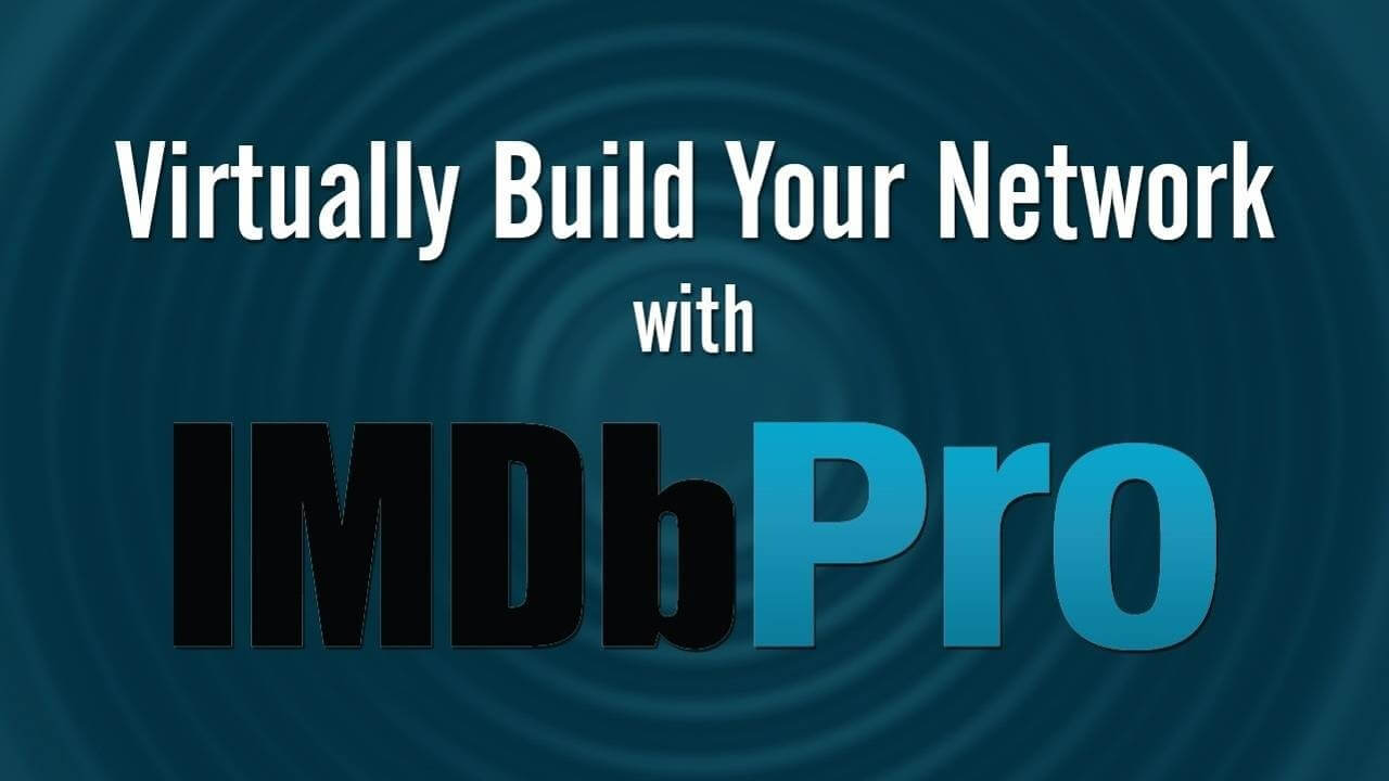 IMDbPro for Networking