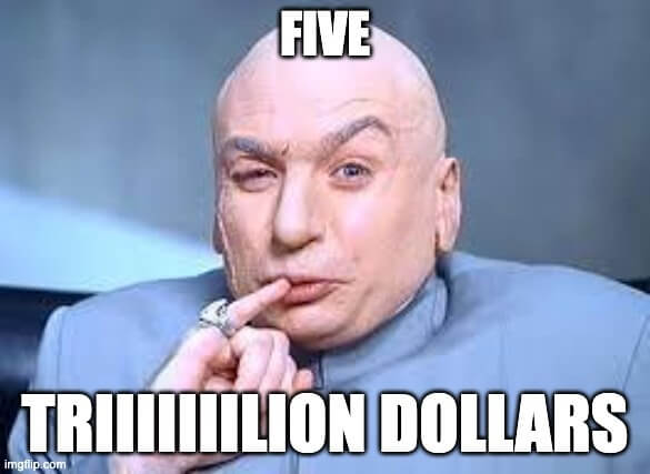 dr-evil-five-trillion