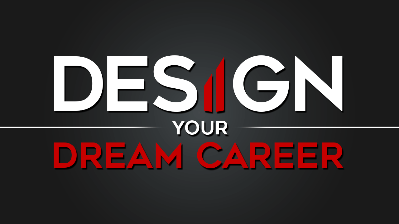Design Your Dream Career